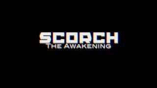 Scorch in 2 days [upl. by Namajneb80]