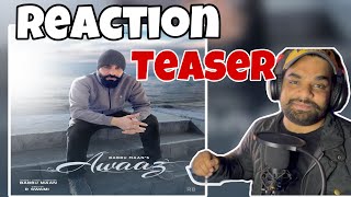 Awaaz  Teaser Babbu Maan  REACTION [upl. by Dnumyar735]