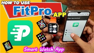 Fit Pro Smart Watch App Setting  S8  i8 Pro Max  T800 Ultra App  T900 How To Use Fit Pro App [upl. by Ahsinad250]