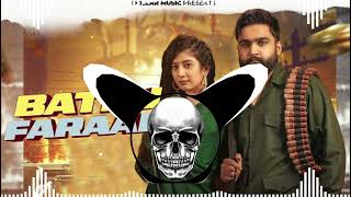 BateuFaraarDjRemixsongsMasoomSharmaNewSongDj life Kathali dj All Remix Haryana ki [upl. by Jobe543]