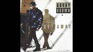 Bobby Brown  Get Away Remix Instrumental [upl. by Herates432]