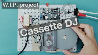 Cassette DJ Work In Progress prototype [upl. by Ihtraa]