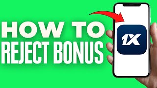 How To Reject Bonus In 1xbet  2024 [upl. by Dareen474]