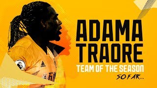 ADAMA TRAORES CRAZY SEASON  GOALS ASSISTS SPEED STRENGTH DRIBBLES SKILLS [upl. by Johathan707]