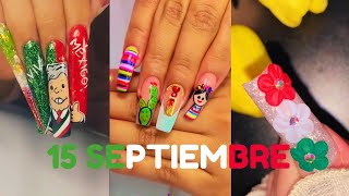 Mejores Uñas 15 de Septiembre Ideas y Diseños  Nailsuper💅 ⭐ [upl. by Choong]