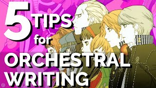 5 Tips for Writing for Orchestra [upl. by Erdnaek555]