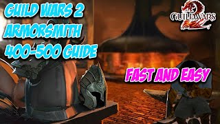 GW2 400500 Armorsmith Guide  Easy Max Armorsmith [upl. by Pippas]