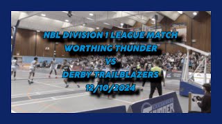 Worthing Thunder vs Derby Trailblazers  12102024  NBL Division 1 League Match [upl. by Allx]