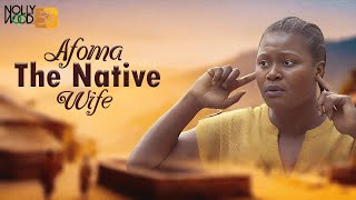 Afoma The Native Wife  An Amazing Family Movie BASED On A True Life Story  African Movies [upl. by Bartram]