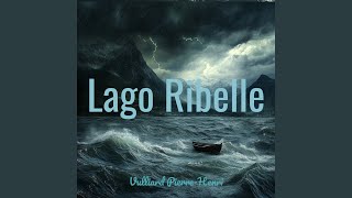 Lago Ribelle [upl. by Trager]