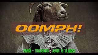 OOMPH Gernany Live Paris  Le Trabendo 16 11 2023 [upl. by Raoul]