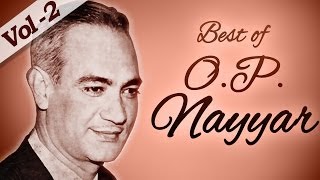 Best of O P Nayyar Songs HD  Jukebox 2  Evergreen Old Bollywood Hindi Songs [upl. by Bea]