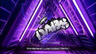 Deejay Laura  Wonderland  Luke Hudson Remix [upl. by Sower]