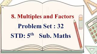 Problem Set 32  Multiples and Factors Std 5th [upl. by Jasen]