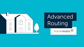 Homematic IP Advanced Routing Uniting advantages of a wired wireless system in one smart home EN [upl. by Adeirf]