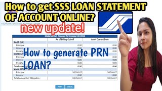 How to get SSS SOA or STATEMENT OF ACCOUNT ONLINE How to generate SSS LOAN PRN [upl. by Kcirrag145]