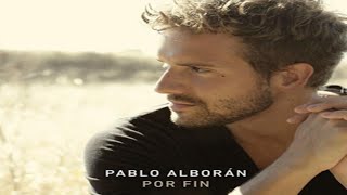 Pablo Alborán anuncia quotPor Finquot su nuevo single  Info del nuevo disco [upl. by Arlynne]