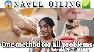 💯Navel Oiling for All problems✅2 minute method for HairSkinHealthBody Related Issuesyoutube [upl. by Areik]