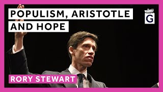 Populism Aristotle and Hope  Rory Stewart OBE [upl. by Jovitta663]