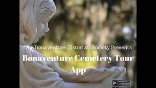 Bonaventure Cemetery Tour App Promo Video [upl. by Shig]