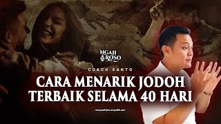 💥CARA MENARIK JODOH TERBAIK SELAMA 40 HARI [upl. by Alleunamme667]