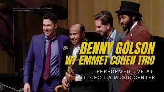 Benny Golson w the Emmet Cohen Trio Part 1 [upl. by Ardiedak783]