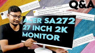 ACER SA272 Monitor Your Questions AnsweredCheapest 27inch 2k Monitor [upl. by Amihc]