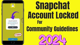 Snapchat your Account has been Locked for Violating Community Guidelines  Unlock Snapchat Account [upl. by Eniamzaj]