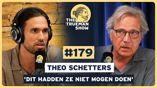 The Trueman Show 179 Theo Schetters Dit hadden ze niet mogen doen [upl. by Craw]