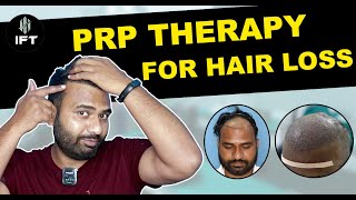 PRP Therapy for Hair Loss  Effective Hair Restoration at IFT Hair Science [upl. by Correna]