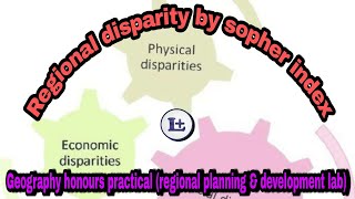 Regional disparity by sopher index ।।in bengali [upl. by Ellerd]