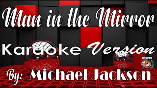 Karaoke Man In The Mirror by Michael Jackson with Backing Vocal Original [upl. by Anikahs]