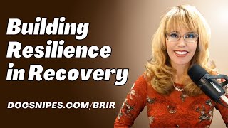 Building Resilience in Recovery [upl. by Ocirne]