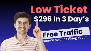 Low Ticket 296 Sales FREE Traffic System For Affiliate Marketers Beginners  StepbyStep Guide [upl. by Aiekam650]