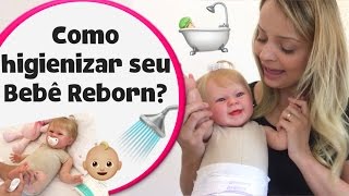 Como dar BANHO no seu Bebê Reborn [upl. by Assin]