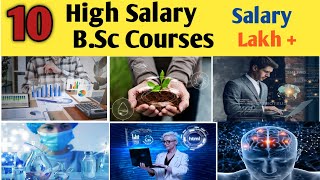 Top 10 High Salary Bsc Courses  Job For PCM amp PCB Student [upl. by Pier476]