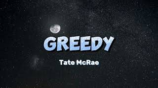 Tate McRae  Greedy Lyrics [upl. by Bilicki]