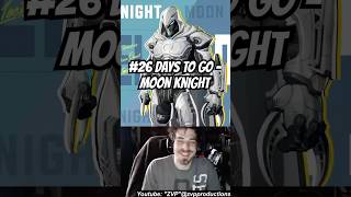 26 DAYS TO GO  Moon Knight MarvelRivals Marvel Marvelfan MarvelRivalsfan MoonKnight [upl. by Erdnaet]