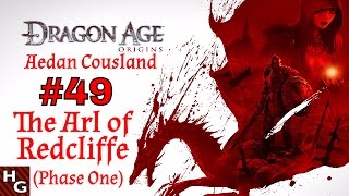 Dragon Age Origins 49 The Arl of Redcliffe Phase One [upl. by Obel]