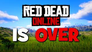 Red Dead Online is Finally Dead [upl. by Norrek]