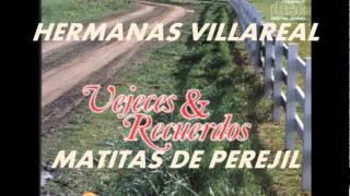 MATITAS DE PEREJILHERMANAS VILLAREAL [upl. by Hotchkiss]