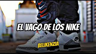 El vago de los Nike [upl. by Zug78]