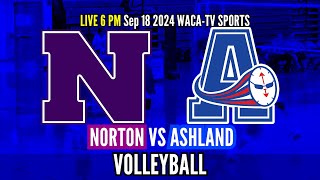 Girls Varsity VOLLEYBALL NORTON vs Ashland High School Sep 18 LIVE 6pm [upl. by Alekahs]