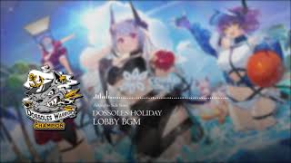 Arknights Dossoles Holiday  Lobby BGM [upl. by Romola114]