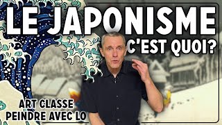 LE JAPONISME CEST QUOI Art Classe  Peindre avec Lo [upl. by Roderic172]