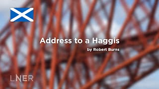 LNER  Address to a Haggis by Robert Burns [upl. by Alva]