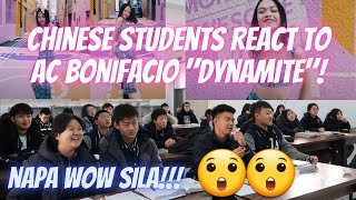 CHINESE STUDENTS REACT TO AC BONIFACIO DANCE COVER quotDYNAMITEquot LOVE NA LOVE NILA SI AC [upl. by Laurence]