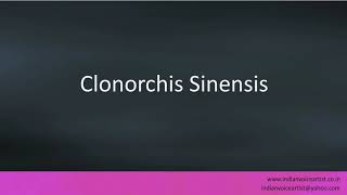 Pronunciation of the words quotClonorchis Sinensisquot [upl. by Oirogerg]