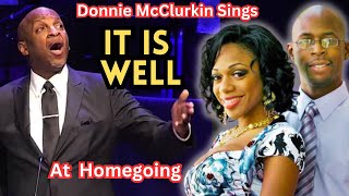 FUNERAL Pastor Donnie McClurkin Sings “IT IS WELL“ AND “Jamaican Medley“ At Singer Sunny Hawkins [upl. by Adrian]