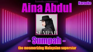 Karaoke  Aina Abdul  Sumpah the mesmerizing Malaysian superstar [upl. by Arok]